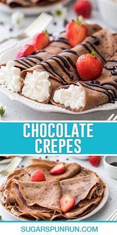 chocolate crepes with whipped cream and strawberries on top are the perfect dessert for valentine's day