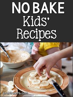 there is no bake kid's recipe on the plate with bananas and peanut butter