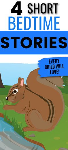 four short bedtime stories every child will love by the river, with an image of a squirrel on it