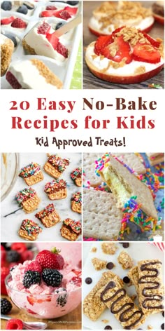 20 easy no - bake recipes for kids to make and enjoy with their favorite treats