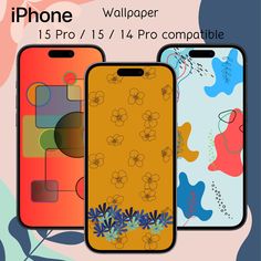 three iphone wallpapers with flowers and leaves on them, all in different colors