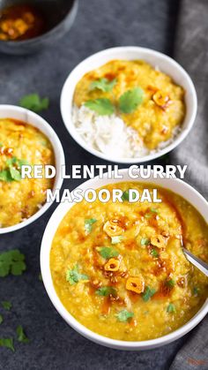 three bowls of red lentil curry and masoor dali with cilantro