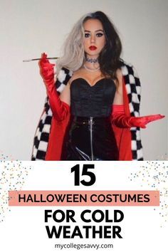 a woman dressed up as a witch with text overlay that reads, 15 halloween costumes for cold weather