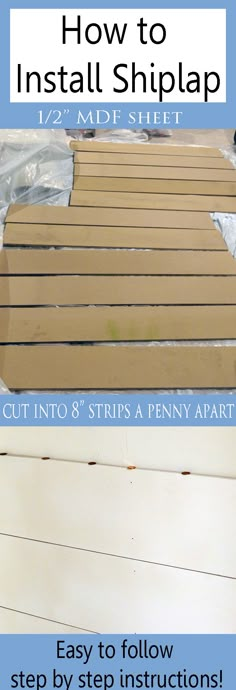 how to install shiplap with step by step instructions on how to build a boat