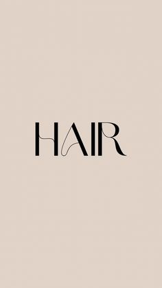 the word hair written in black on a beige background