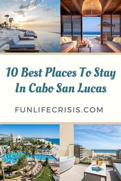 the top 10 best places to stay in cabo san lucas