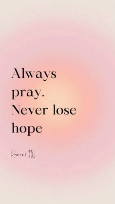 Never Lose Hope, Christian Quotes God