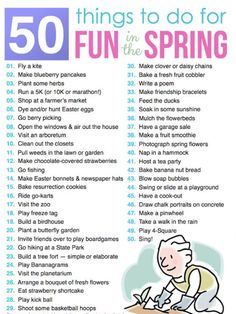 the 50 things to do for fun in the spring with pictures and text on it