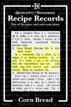 an old recipe book with the words corn bread written in yellow and black on it