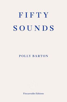 the cover of fifty sounds by polly barton