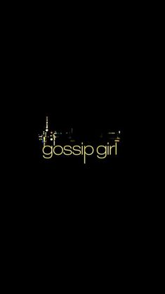 the word gossip is written in gold on a black background with buildings and lights behind it