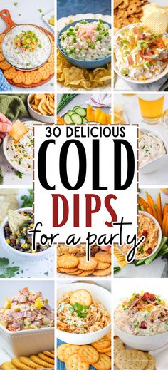 collage of cold dips for a party with text overlay that reads 30 delicious cold dips for a party