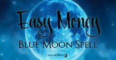 Awakening Spell, White Magic Love Spells, Health Spell, Full Blue Moon, The Blue Moon, January 2nd