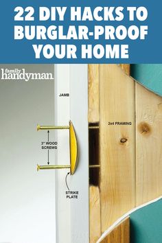 an image of a door with the words 22 diy hacks to burglar - proof your home