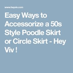 Easy Ways to Accessorize a 50s Style Poodle Skirt or Circle Skirt - Hey Viv ! 50s Style Outfits, 50s Outfit, Belt Scarf, Skirt Ideas, 50s Style, 50s Fashion, Circle Skirt, To Create