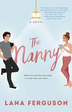 The Nanny by Lana Ferguson (Paperback) Tbr List, The Nanny, Recommended Books To Read, Top Books To Read, Recommended Books, Single Dads, Book Recs, To Be Read, Colleen Hoover