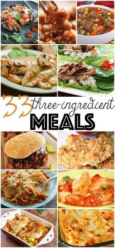 several different pictures with the words three - ingredient meals