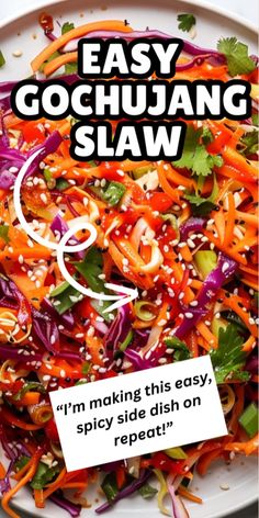 an advertisement for the easy gochuang slaw recipe on a plate with chopsticks