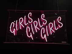 a neon sign with the words girls's girls written in white letters on it