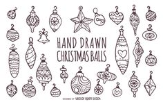 hand drawn christmas balls in black and white with the words hand drawn christmas balls on it