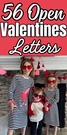 three girls in striped dresses and heart shaped glasses with the words 50 open valentine's letters