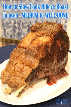 how to slow cook ribeye roast in oven - medium to well done