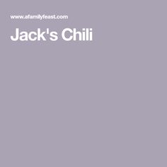 the jack's chili recipe is shown in white on a gray background with text overlay