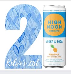 two cans of high noon vodka and pineapple are next to the numbers 2 and 3