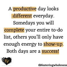 a quote that reads, a product day looks different everyday some days you will complete your entire