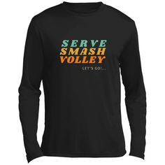 "Serve, smash, Volly" Men’s Long Sleeve Tennis Performance Tee – Rallies and Rackets