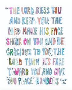 a painting with words written on it in different colors and font that reads, the lord blessing you and keep you