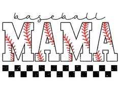 the words baseball mamma are written in red and black