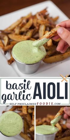 a person dipping sauce on top of french fries in a small metal bowl with the words basil garlic aioli above it