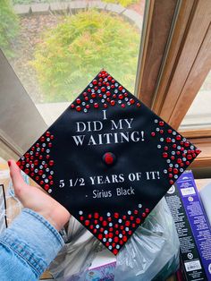 a graduation cap that says i did my waiting 512 years of it