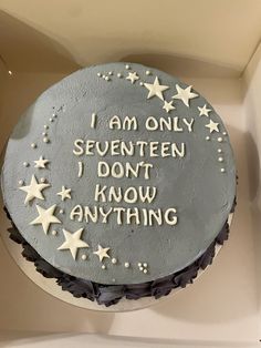 a birthday cake with the words i am only sequentn don't know anything on it