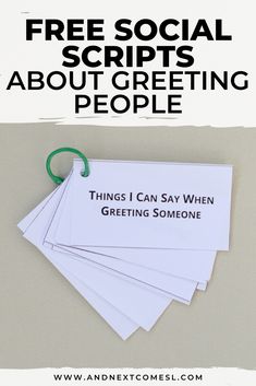 five white paper tags with the words free social scripts about greeting people