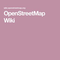 the words open street map wiki are in white on a pink background with an image of