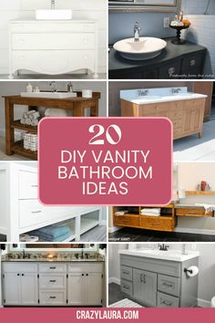 various bathroom vanity designs with text overlay that reads 20 diy vanity bathroom ideas