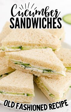 cucumber sandwiches on a white plate with the words cucumber sandwiches below it