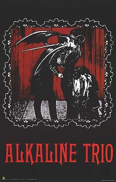 a black and red poster with the words alkaline trio on it