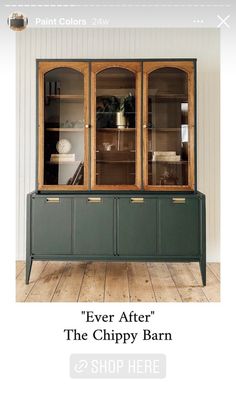 an advertisement for the chippy barn furniture store, featuring two green cabinets with glass doors