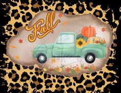 a green truck with pumpkins and sunflowers in the bed of leopard print