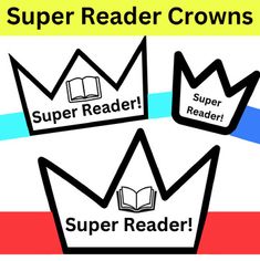 three crowns with the words super reader crowns