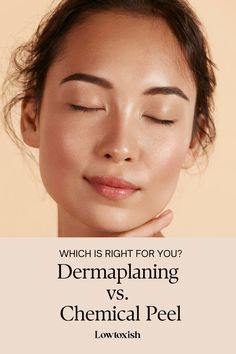 dermaplaning vs chemical peels