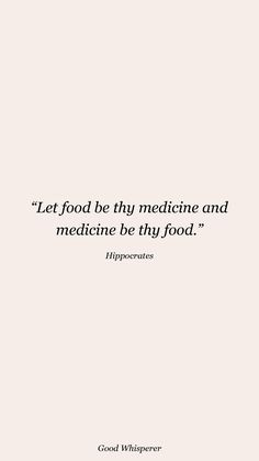 Food Medicine Aesthetic, Food Medicine Quote, Let Food Be Thy Medicine Quote, You Are The Medicine, Food As Medicine Quotes, Food Is Medicine Quote, Naturopathic Medicine Aesthetic, Holistic Medicine Aesthetic, Natural Medicine Aesthetic