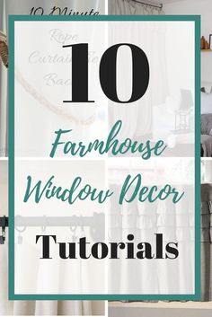 the top ten farmhouse window decor items in this postcard collage are white curtains, blue and green