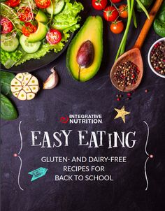 an image of the cover of easy eating gluten and dairy - free recipes for back to school