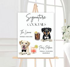 a sign that says signature cocktails with pictures of dogs and drinks on it in front of a window