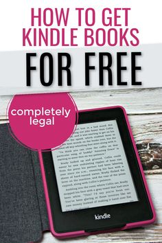 a kindle book with the title how to get kindle books for free completely legal