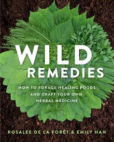 That's not a weed--it's herbal medicine! Learn to use wild plants and herbs for food and DIY remedies in this illustrated guide from two expert herbalists. Millions of people are interested in natural and holistic health, yet many are missing out on the key ingredient: Nature itself!Rekindle your connection with the earth as you craft your own herbal medicine with 75 delicious recipes and powerful healing remedies. Herbalists Rosalee de la Fort and Emily Han expertly guide you through the benefi Medicinal Wild Plants, Healing Foods, Plant Medicine, Survival Gardening, Medicine Book, Qi Gong, Naturopathy, Herbal Oil, The Reader